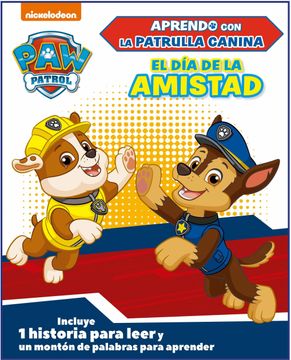 portada El día de la Amistad (Aprendo con la Patrulla Canina | paw Patrol) (in Spanish)