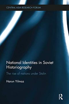 portada National Identities in Soviet Historiography: The Rise of Nations Under Stalin (en Inglés)