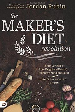 portada The Maker's Diet Revolution: The 10 Day Diet to Lose Weight and Detoxify Your Body, Mind, and Spirit