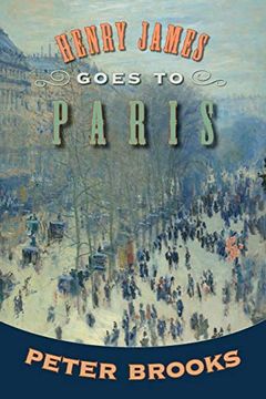portada Henry James Goes to Paris (in English)