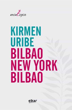 portada Bilbao-New York-Bilbao: 1 (Mintegia) (en Euskera)
