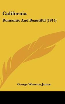 portada california: romantic and beautiful (1914) (en Inglés)