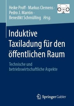 portada Induktive Taxiladung Fã¼R den ã Ffentlichen Raum: Technische und Betriebswirtschaftliche Aspekte -Language: German (en Alemán)