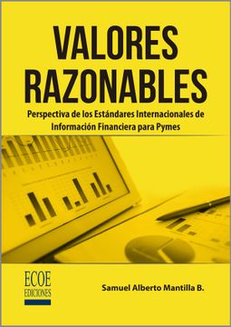 portada Valores razonables. Perspectiva de los estándares internacionales de información financiera para pymes - 1ra edición (in Spanish)