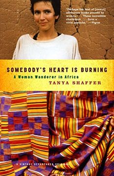 portada Somebody's Heart is Burning: A Woman Wanderer in Africa (en Inglés)