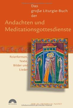 portada Das große Liturgie-Buch der Andachten und Meditationsgottesdienste: Feierformen, Texte, Bilder und Lieder
