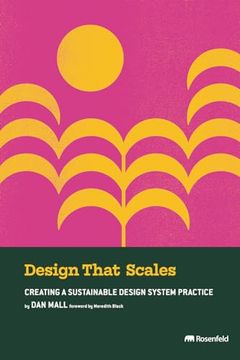 portada Design That Scales: Creating a Sustainable Design System Practice (en Inglés)