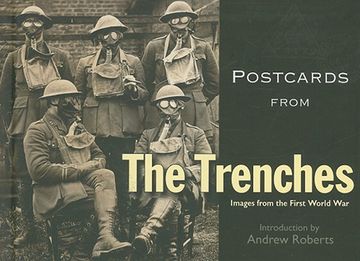 portada Postcards From the Trenches: Images From the First World war (in English)
