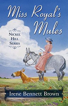 portada Miss Royal's Mules (Nickel Hill) 