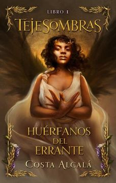 portada HUERFANOS DEL ERRANTE (in Spanish)