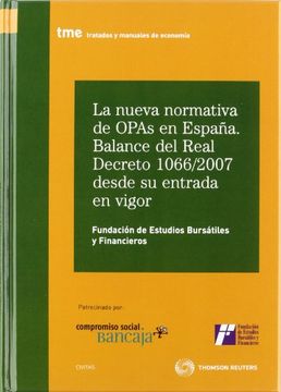 portada La nueva normativa de OPAs en España. Balance del Real Decreto 1066/2007 desde su entrada en vigor (Tratados y Manuales de Economía)