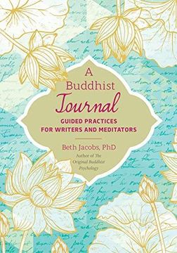 portada A Buddhist Journal: Guided Practices for Writers and Meditators (en Inglés)