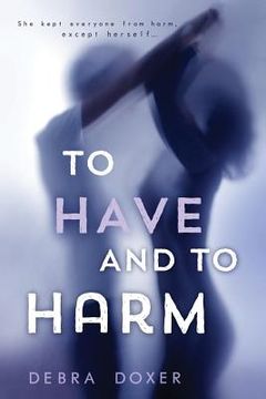 portada To Have and to Harm (en Inglés)