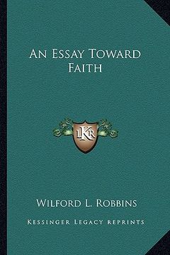 portada an essay toward faith (en Inglés)