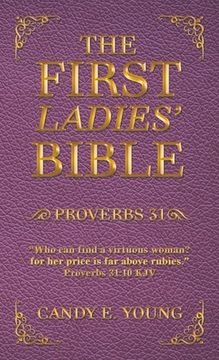 portada The First Ladies' Bible: Proverbs 31 (en Inglés)