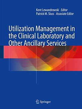 portada Utilization Management in the Clinical Laboratory and Other Ancillary Services (en Inglés)