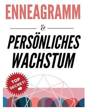 portada Enneagramm & Persönliches Wachstum: Das Psychologiebuch über menschliches Verhalten und Persönlichkeit Psychologie für die persönliche Entwicklung (in German)