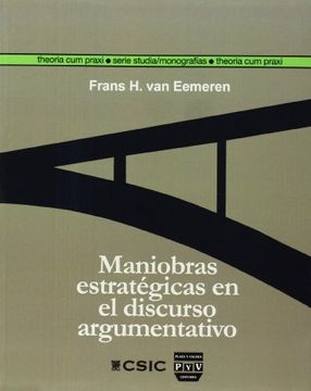 portada Maniobras Estratégicas en el Discurso Argumentativo (Theoria cum Praxi. Serie Studia) (in Spanish)