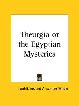 portada theurgia or the egyptian mysteries (en Inglés)