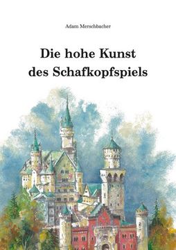 portada Die Hohe Kunst des Schafkopfspiels (en Alemán)