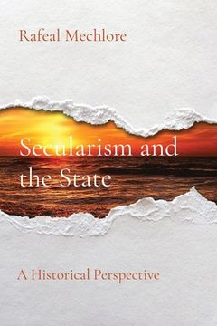 portada Secularism and the State: A Historical Perspective (in English)