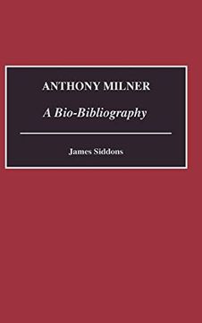 portada Anthony Milner: A Bio-Bibliography (Bio-Bibliographies in Music) (en Inglés)