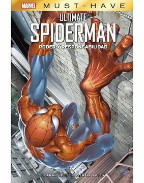 portada Marvel Must-Have. Ultimate Spiderman. Poder y Responsabilidad