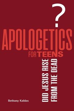 portada Apologetics for Teens - Did Jesus Rise from the Dead?