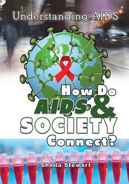 portada How Do AIDS & Society Connect? (en Inglés)