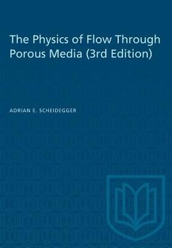 portada The Physics of Flow Through Porous Media (3rd Edition)