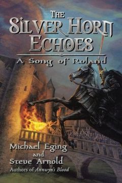 portada The Silver Horn Echoes: A Song of Roland (in English)