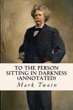 portada To the Person Sitting in Darkness (annotated)