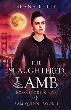 portada The Slaughtered Lamb Bookstore and bar (1) (Sam Quinn Book) (en Inglés)