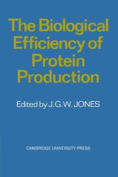 portada The Biological Efficiency of Protein Production (en Inglés)