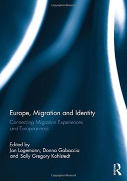 portada Europe, Migration and Identity: Connecting Migration Experiences and Europeanness (en Inglés)