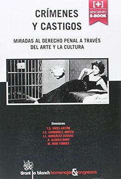 portada Crímenes y castigos : miradas al derecho penal a través del arte la cultura