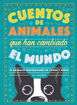 portada Cuentos de Animales que han Cambiado el Mundo (in Spanish)