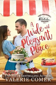 portada A Wide and Pleasant Place: a small-town Christian romance (en Inglés)