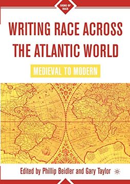 portada Writing Race Across the Atlantic World (Signs of Race) (en Inglés)
