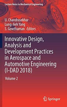portada Innovative Design, Analysis and Development Practices in Aerospace and Automotive Engineering (I-Dad 2018): Volume 2 (Lecture Notes in Mechanical Engineering) (in English)