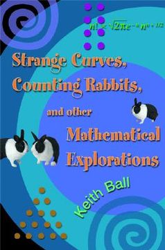 portada strange curves, counting rabbits, & other mathematical explorations (en Inglés)