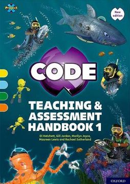 portada Project x Code: Yellow-Orange Book Bands, Oxford Levels 3-6: Teaching and Assessment Handbook 1 (en Inglés)