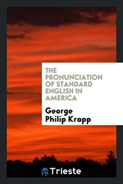 portada The Pronunciation of Standard English in America (in English)