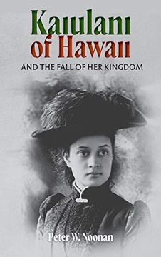 portada Kaiulani of Hawaii: And the Fall of her Kingdom (in English)