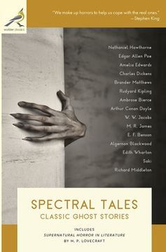 portada Spectral Tales: Classic Ghost Stories (en Inglés)