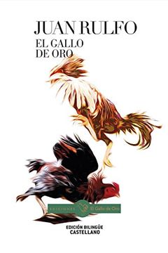 portada EL GALLO DE ORO . Edición catellano (in Spanish)
