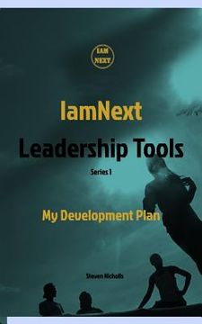 portada IamNext Leadership Tools: My Development Plan, Series 1 (in English)