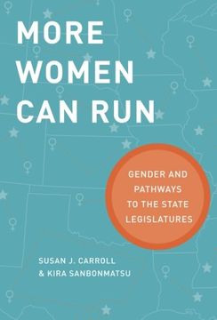portada More Women can Run: Gender and Pathways to the State Legislatures (en Inglés)