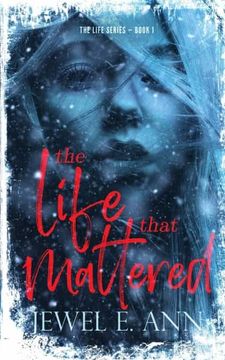 portada The Life That Mattered (The Life Series) 