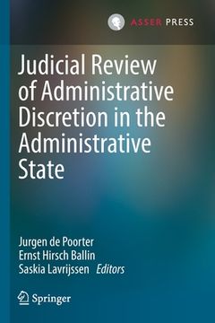 portada Judicial Review of Administrative Discretion in the Administrative State (en Inglés)